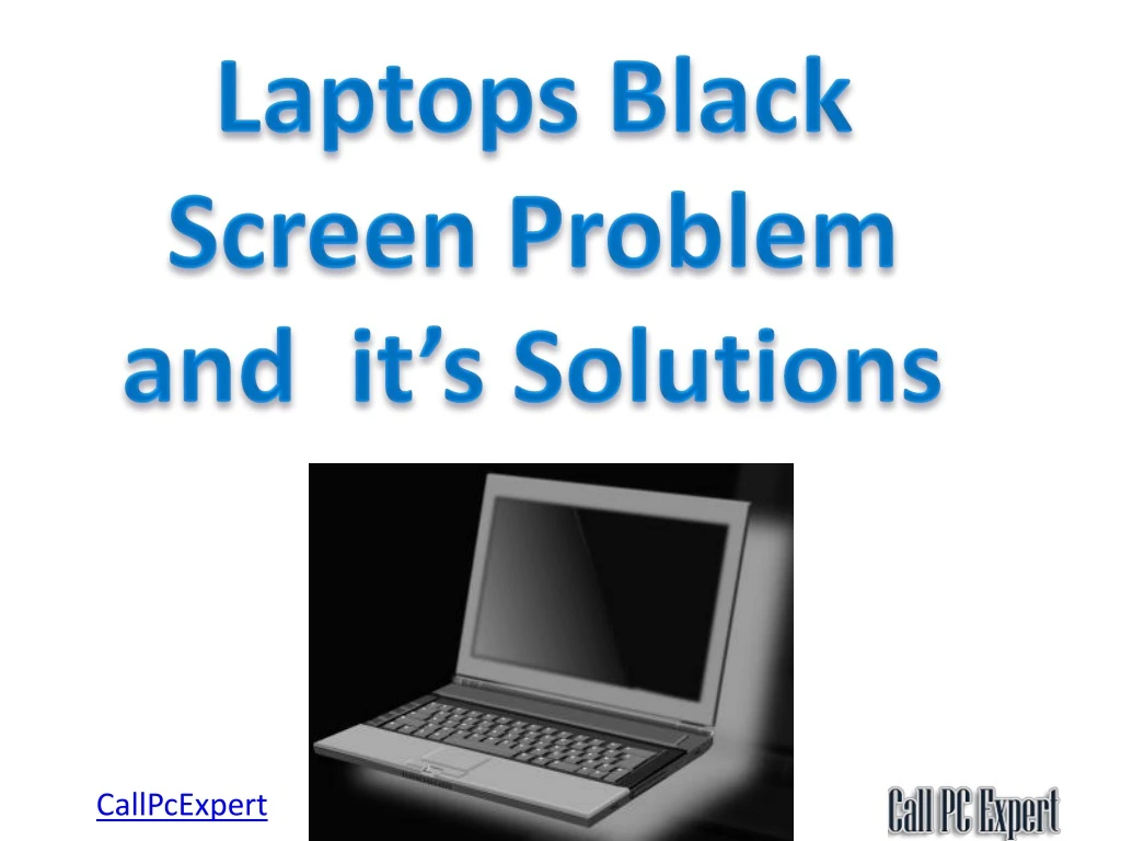 laptops black screen problem and it s solutions