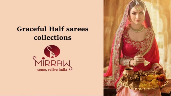 Graceful Half sarees collections at Mirraw ethnic online store.