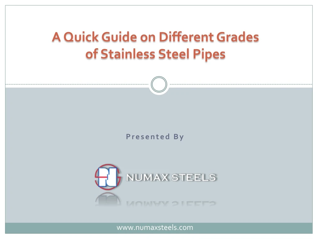 a quick guide on different grades of stainless steel pipes