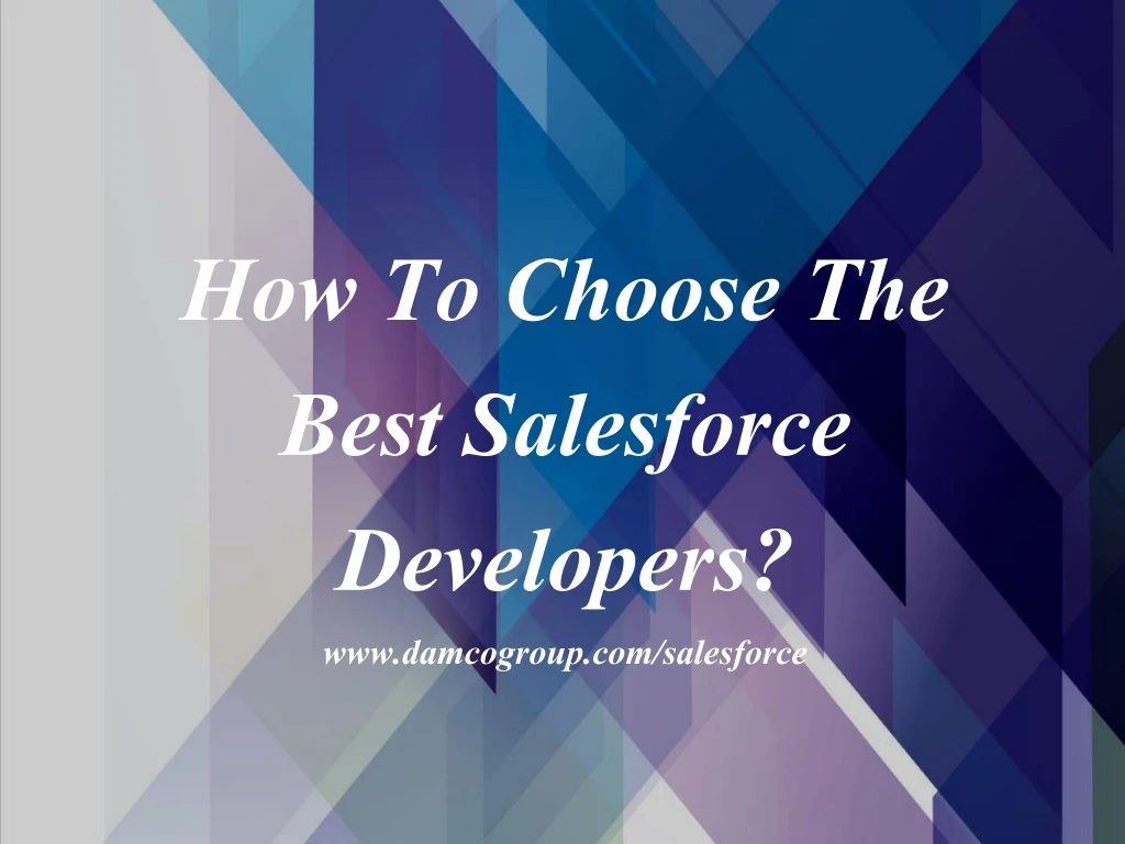 how to choose the best salesforce developers