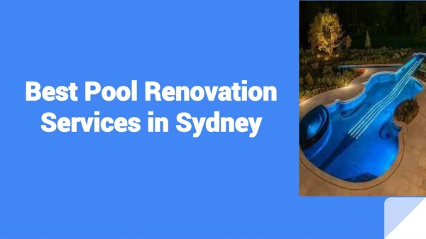 Best Pool Renovation Services in Sydney