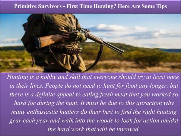 Primitive Survivors - First Time Hunting? Here Are Some Tips