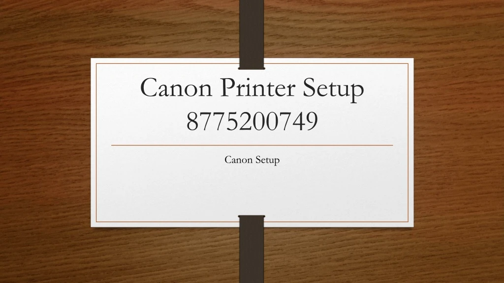 canon printer setup 8775200749