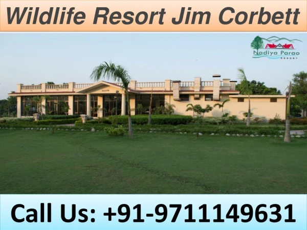 Wildlife Resort Jim Corbett