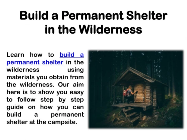 Building A Permanent Campsite