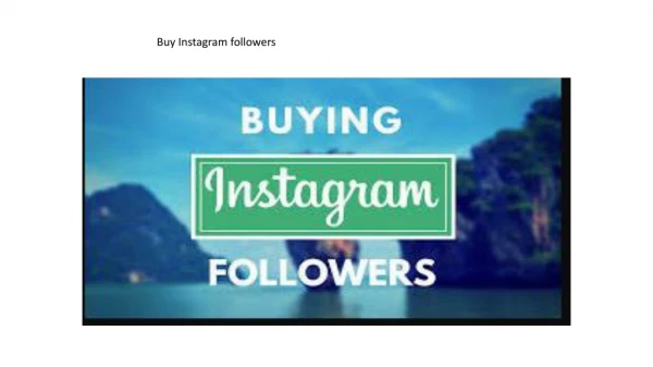 Use the Instagram to promoting your business with the cheap followers
