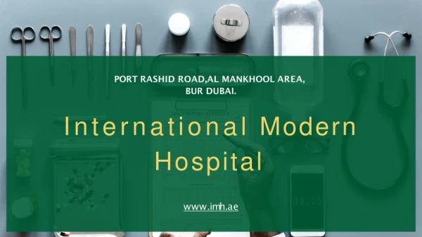 Hospital in Dubai, UAE - International Modern Hospital