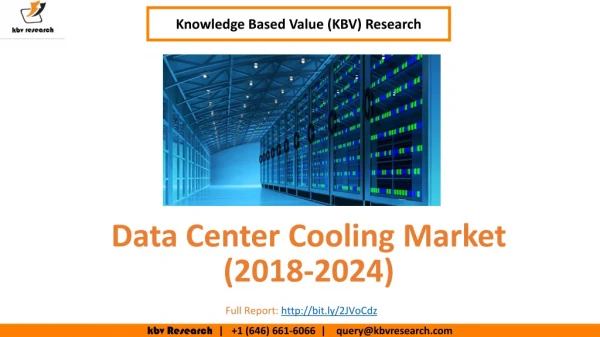 Data Center Cooling Market Size- KBV Research