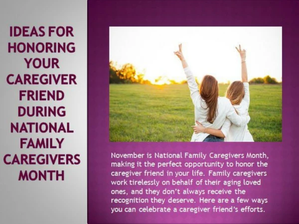 Ideas for Honoring Your Caregiver Friend During National Family Caregivers Month