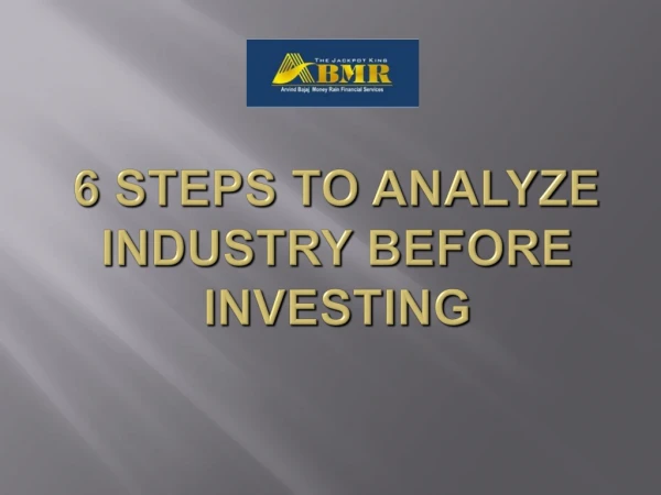6 Steps To Analyze Industry Before Investing