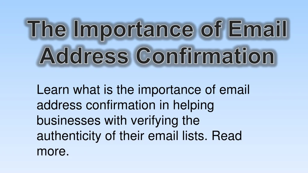 the importance of email address confirmation