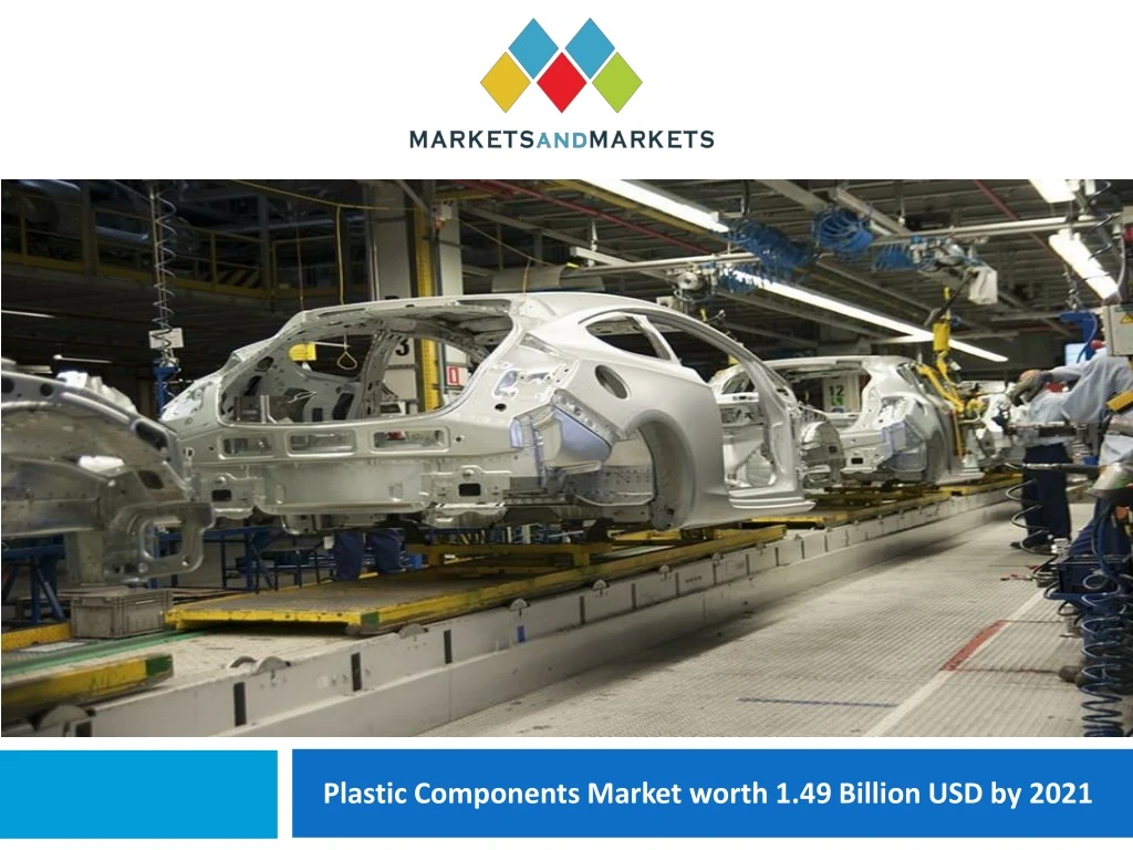 plastic components market worth 1 49 billion usd by 2021