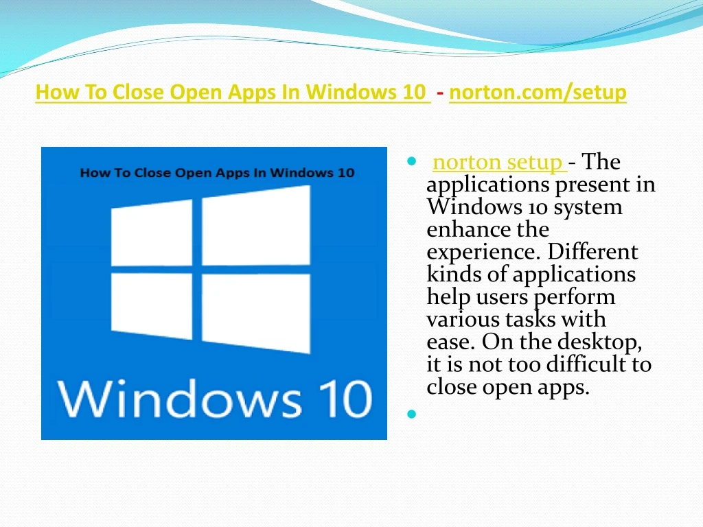 how to close open apps in windows 10 norton com setup