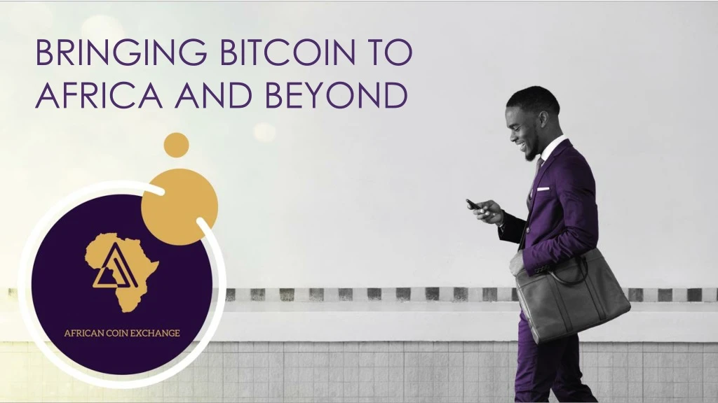 bringing bitcoin to africa and beyond