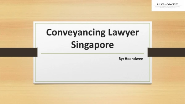 Looking for Conveyancing Lawyer in Singapore