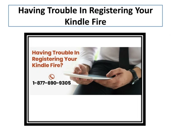 Having Trouble In Registering Your Kindle Fire?