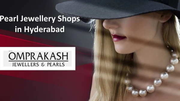 Hyderabad Pearls, Pearl Jewelry in Hyderabad, Pearl Jewellery Shops in Hyderabad – Omprakash Jewellers