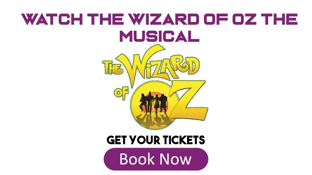 watch the wizard of oz the musical