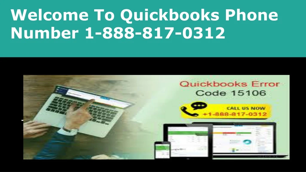 welcome to quickbooks phone number 1 888 817 0312
