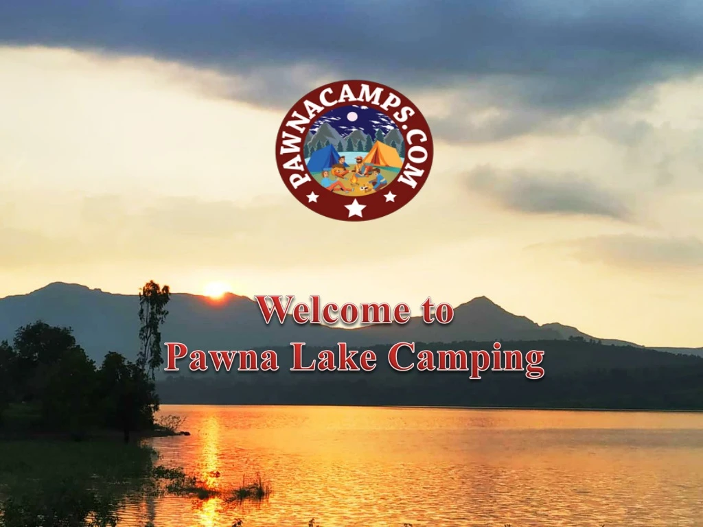 welcome to pawna lake camping