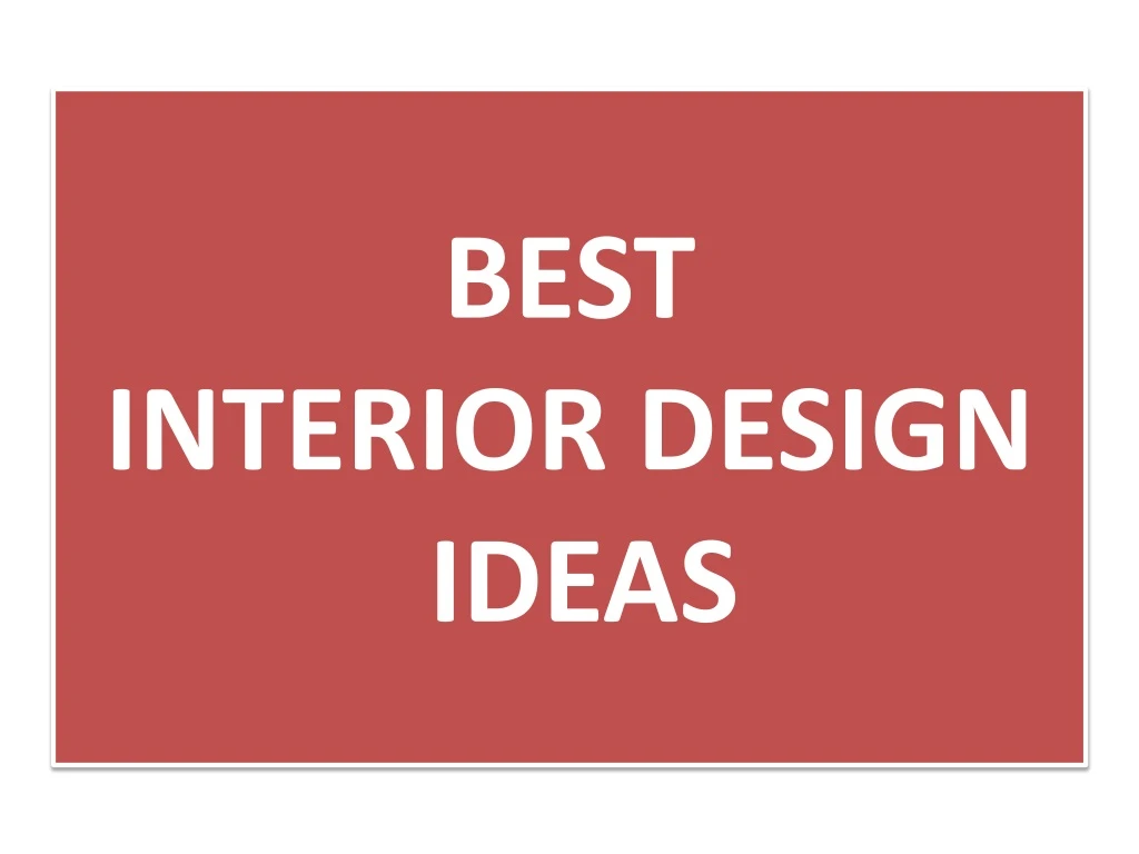 best interior design ideas