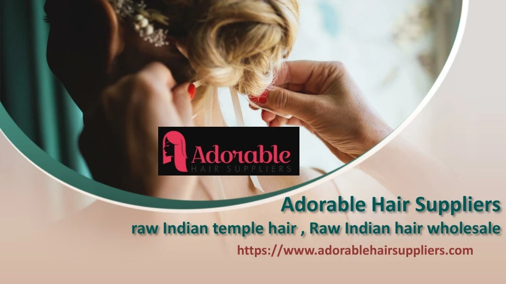 adorable hair suppliers raw indian temple hair raw indian hair wholesale