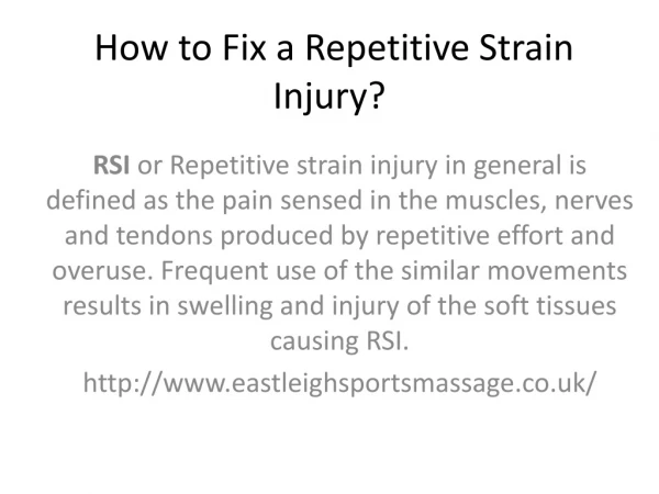 How to Fix a Repetitive Strain Injury?