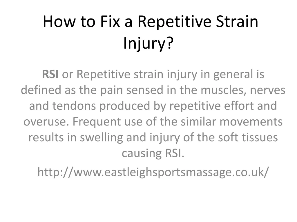 how to fix a repetitive strain injury