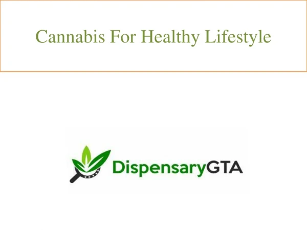 Cannabis For Healthy Lifestyle