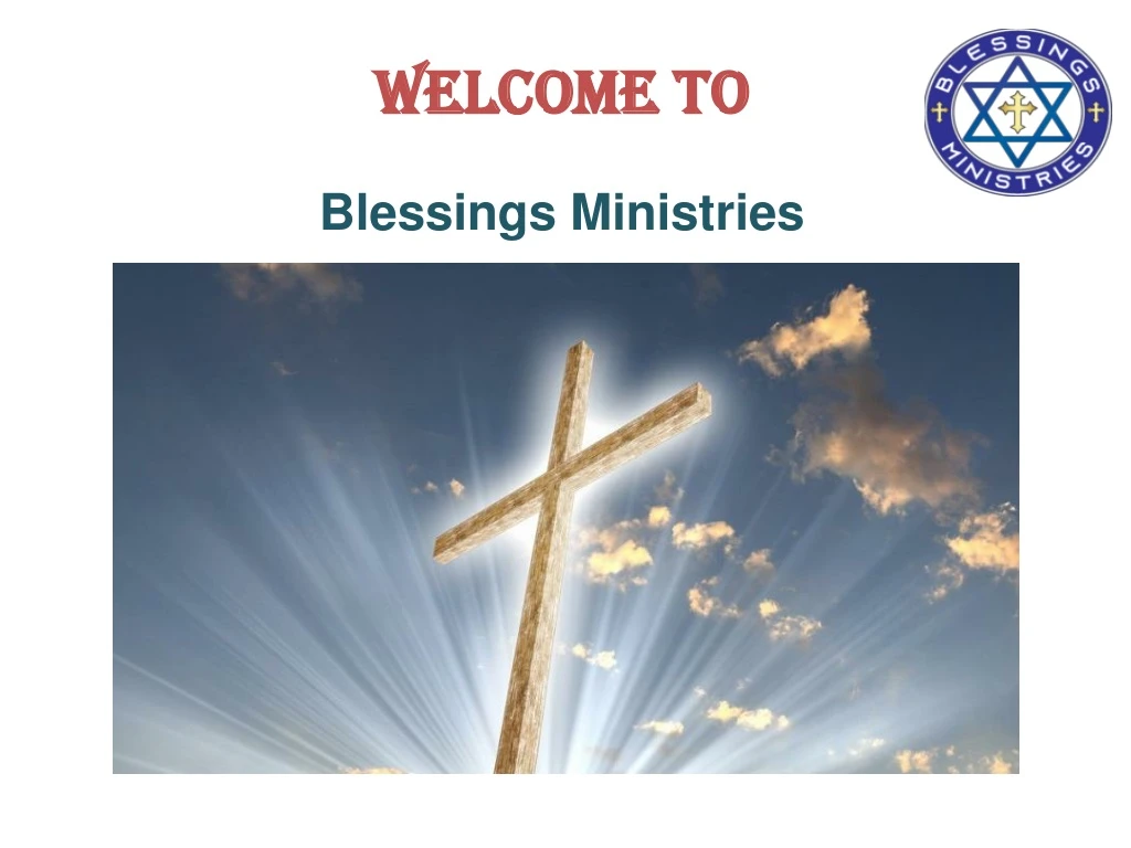 welcome to blessings ministries
