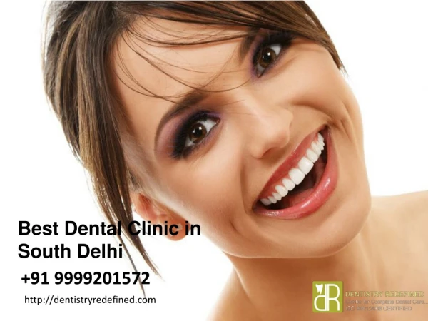 Best Dental Clinic in South Delhi | Dentistry Redefined