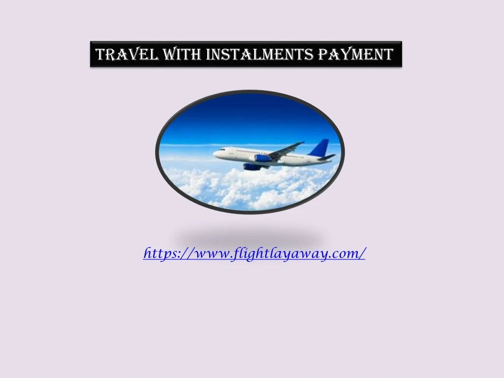 travel with instalments payment