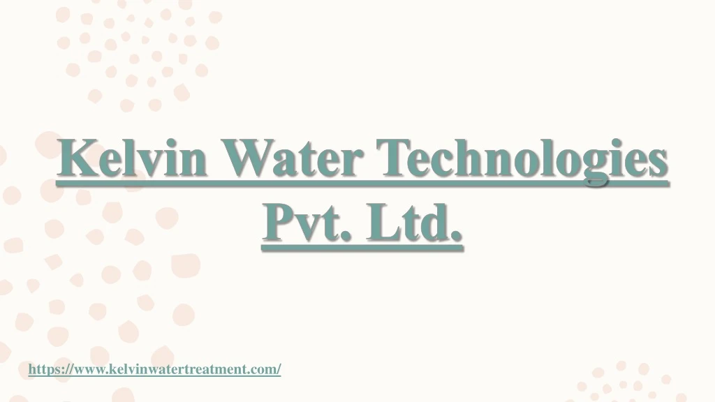 kelvin water technologies pvt ltd