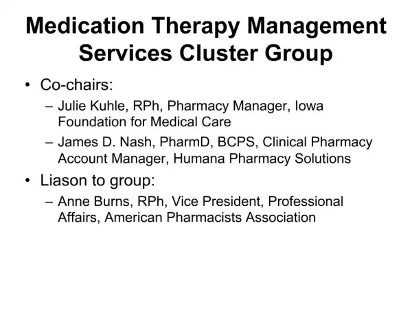 Medication Therapy Management Services Cluster Group