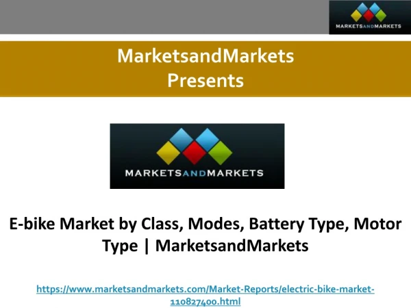 E-bike Market by Class, Modes, Battery Type, Motor Type | MarketsandMarkets