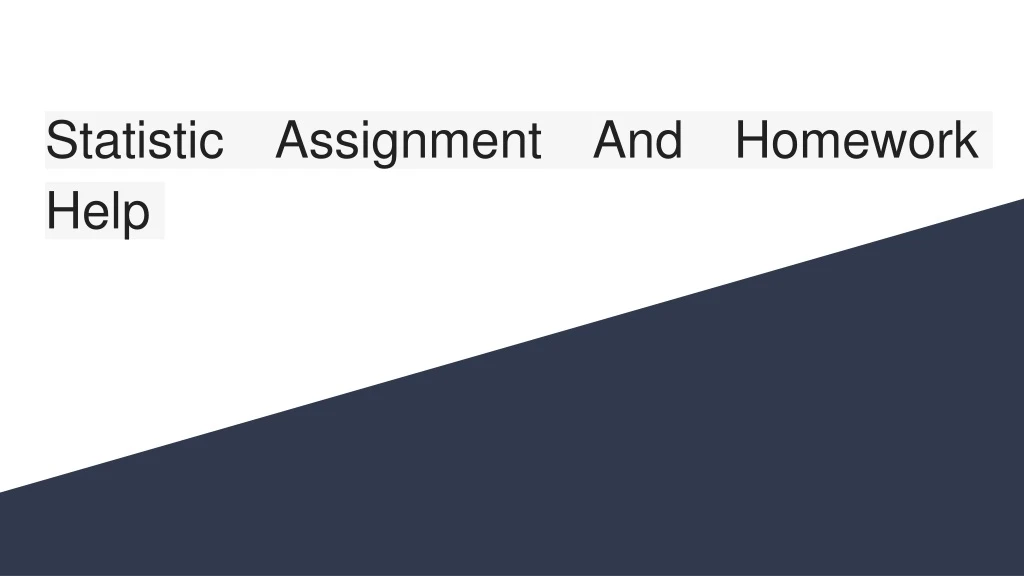 statistic assignment and homework help