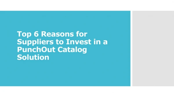 Top 6 Reasons for Suppliers to Invest in a PunchOut Catalog Solution