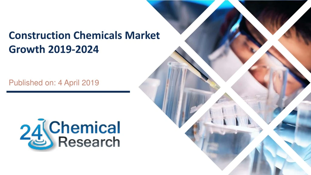 construction chemicals market growth 2019 2024