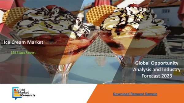 Ice Cream Market Scope Analysis by 2023