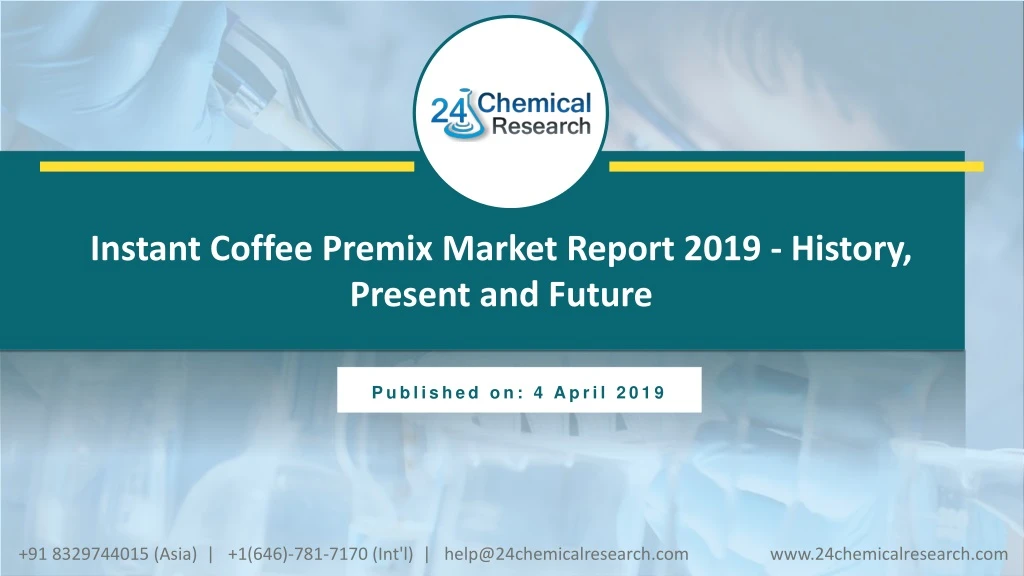 instant coffee premix market report 2019 history