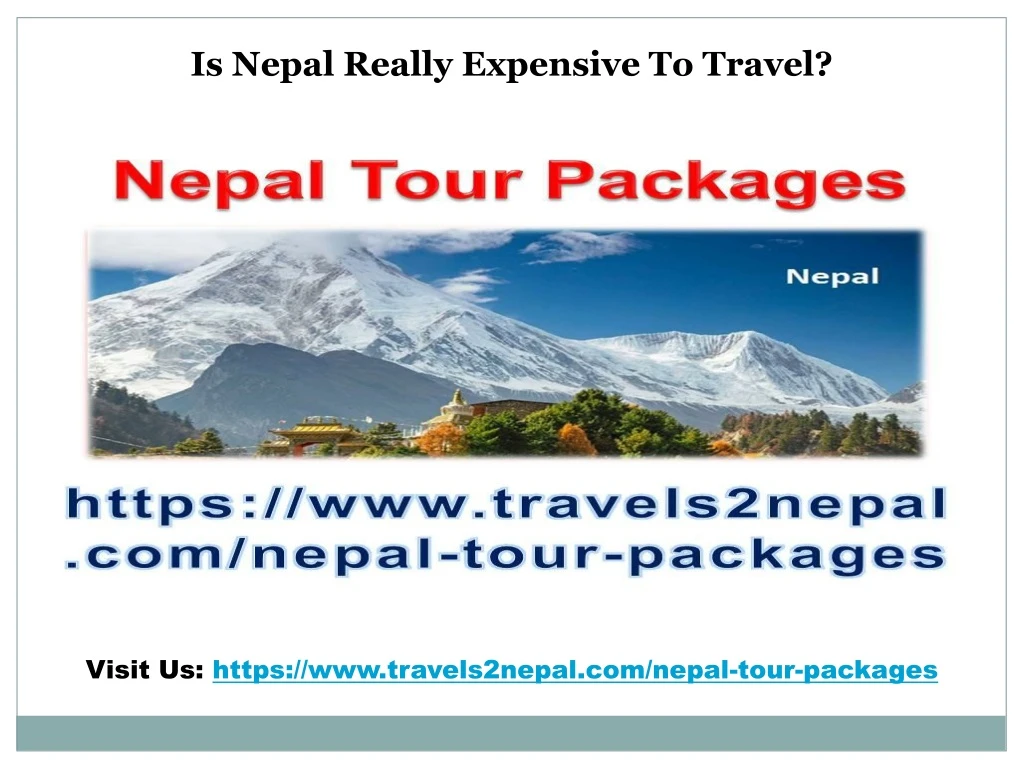 is nepal really expensive to travel
