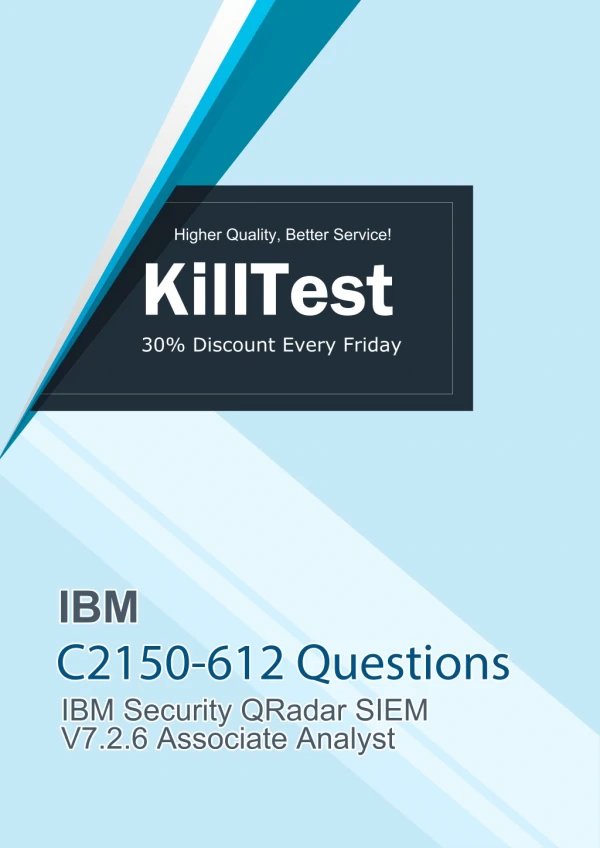 2019 Updated IBM C2150-612 Questions Killtest