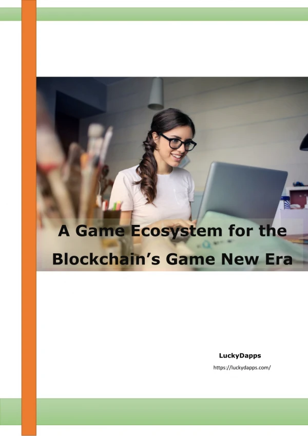 A Game Ecosystem for the Blockchain Games’ New Era