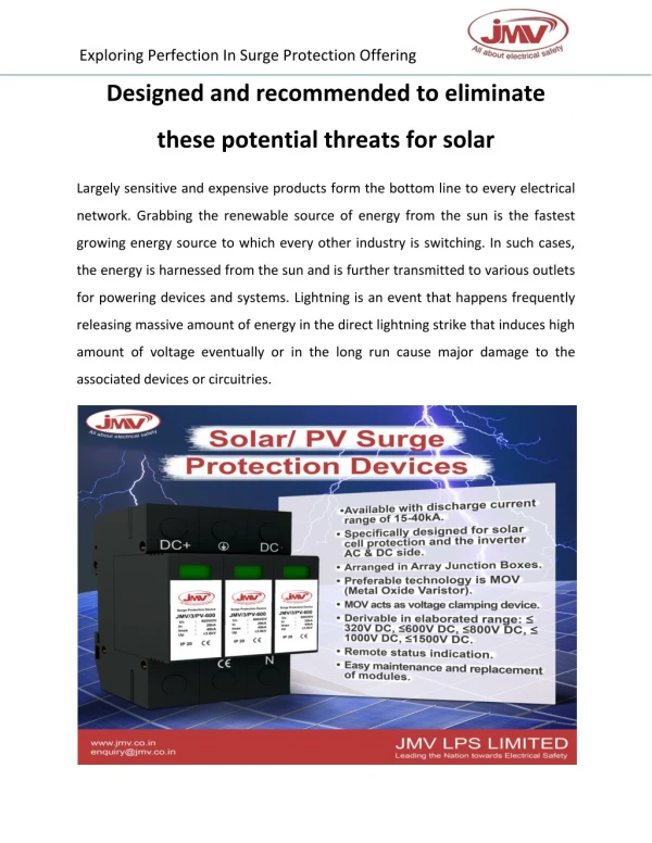 Designed and recommended to eliminate these potential threats for solar