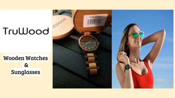 TruWood - wooden watches and sunglasses