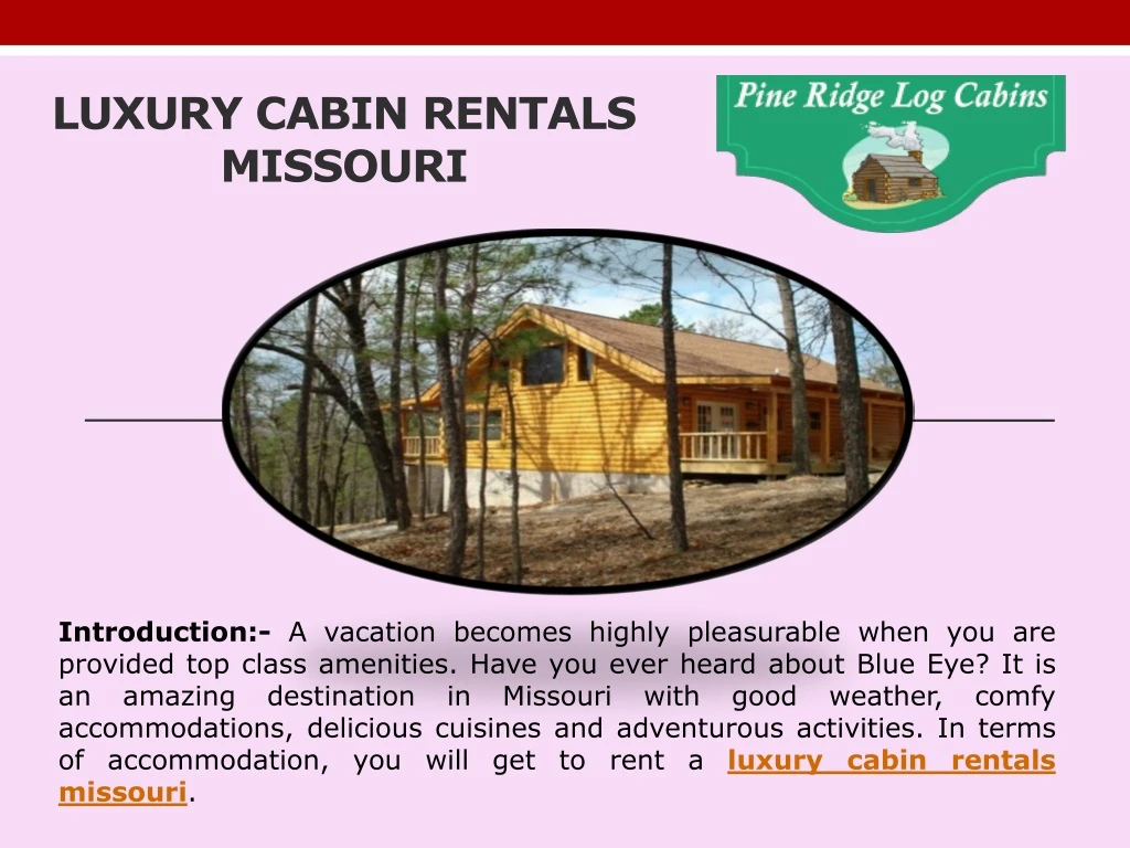 luxury cabin rentals missouri
