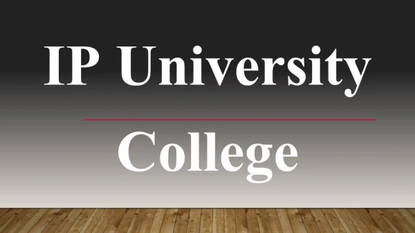 IP University College - KCC Institute of Legal and Higher Education