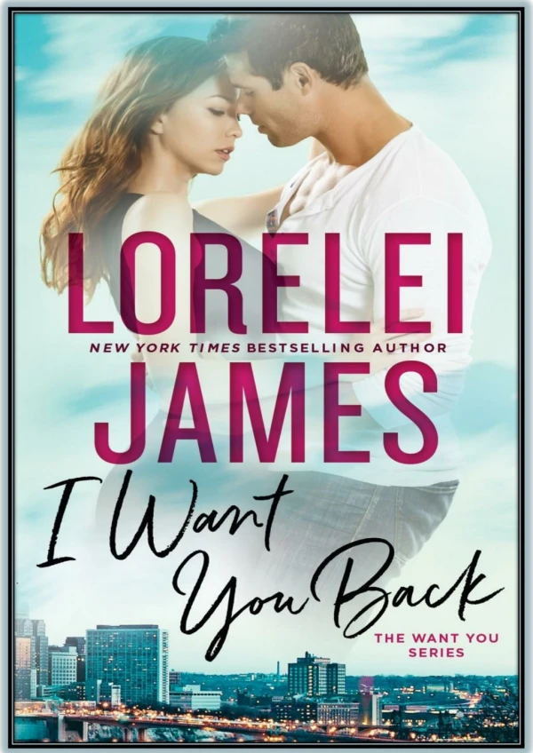 [Free Download] PDF I Want You Back By Lorelei James