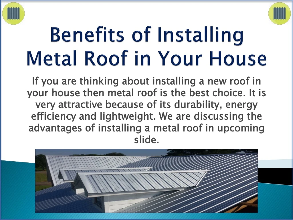 benefits of installing metal roof in your house