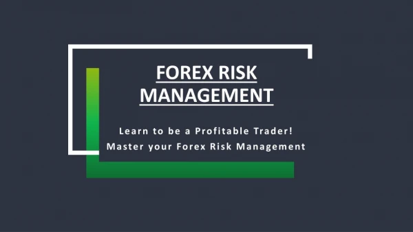 FOREX RISK MANAGEMENT